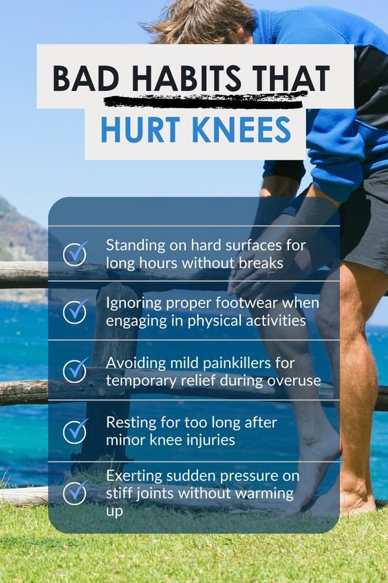 Bad Habits That Hurt Knees and How to Fix Them Bad Habits That Hurt Knees and How to Fix Them